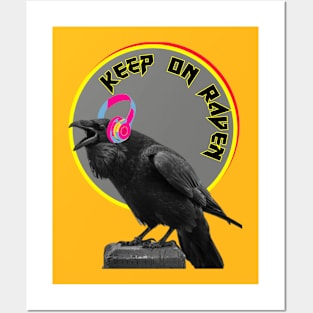 Keep on Raven Posters and Art